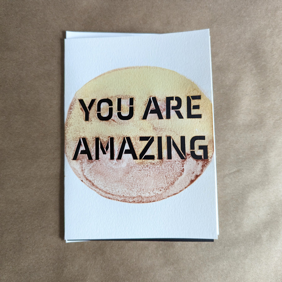 Card - You Are Amazing (Paper Cut & Natural Ink)