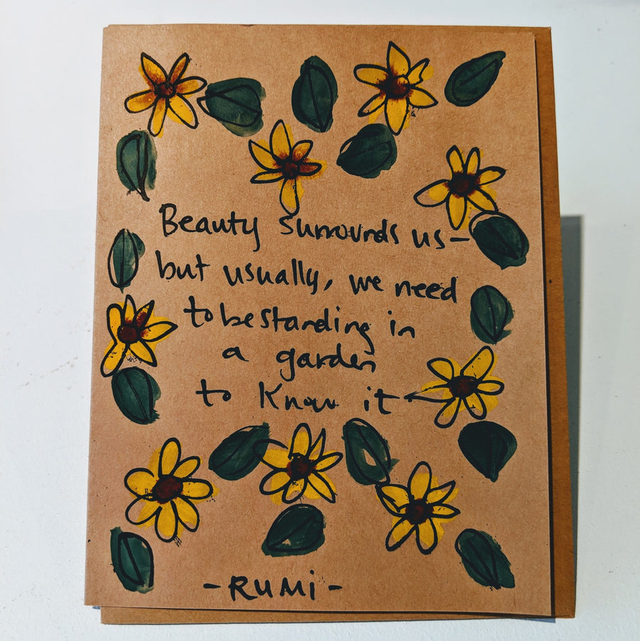 Beauty Surrounds Us - Rumi Quote Card