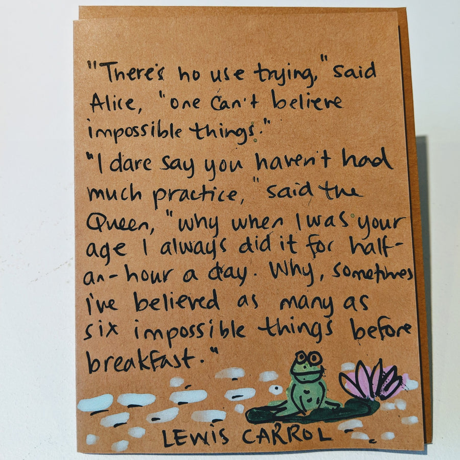 Impossible Things - Lewis Carrol Quote Card