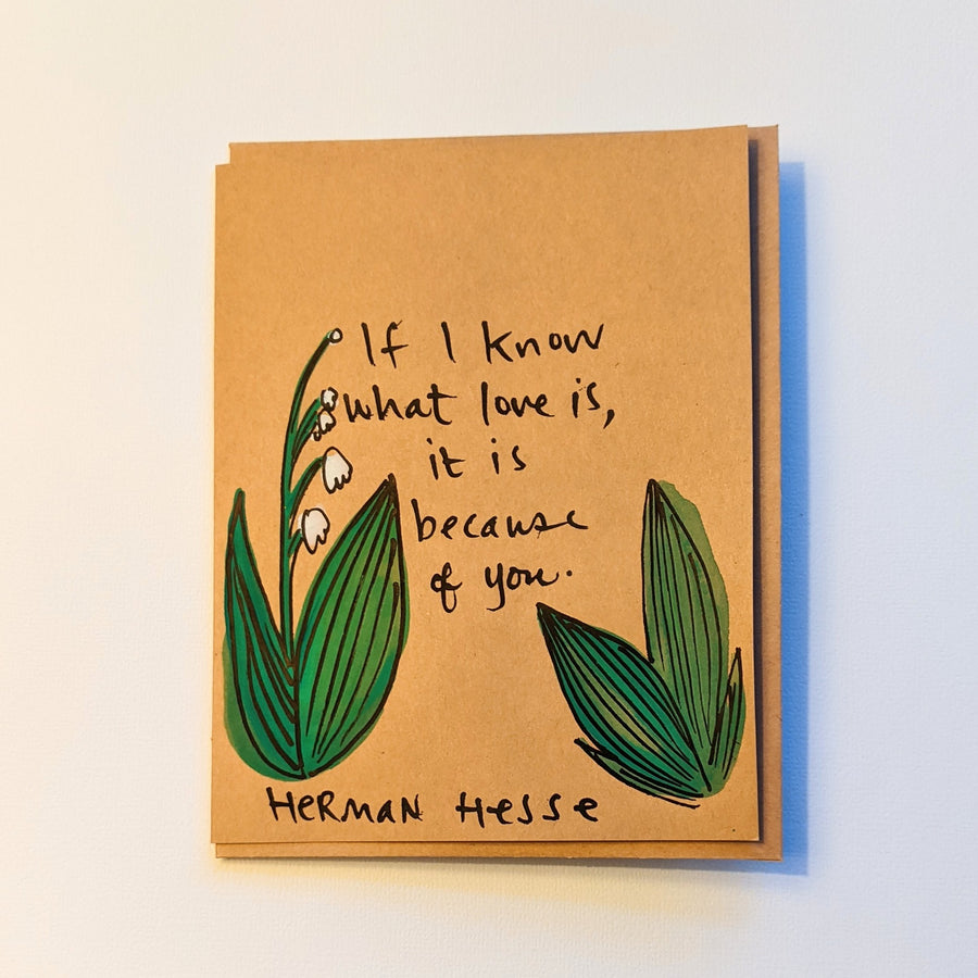If I know what love is - Hesse Quote Card
