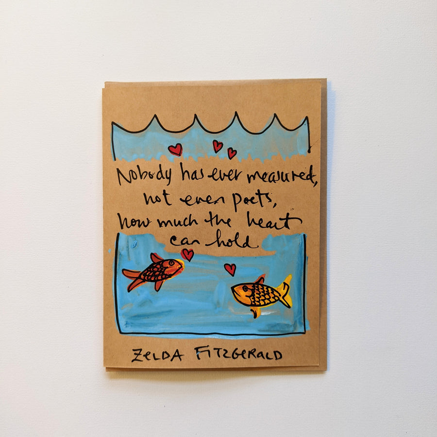 Nobody has ever measured - Zelda Fitzgerald quote card