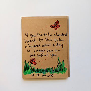 If you live to be 100 - A.a. milne quote card