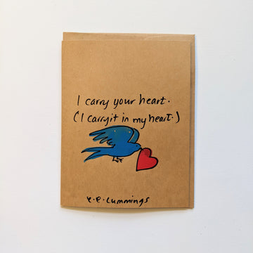 I carry your heart - e.e.cummings quote card
