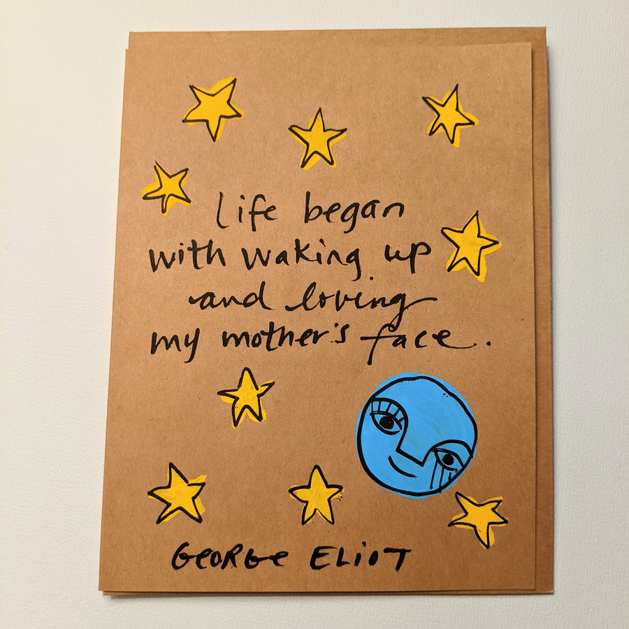 Life began with waking up - George Eliot Quote Card